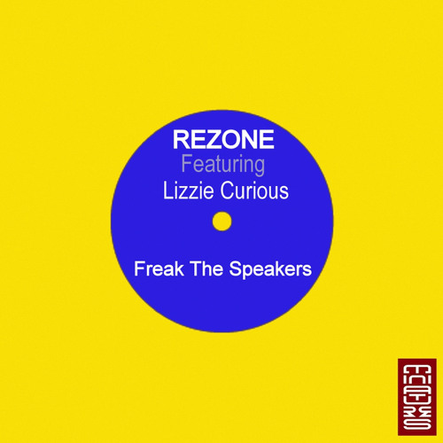 Freak the Speakers (feat. Lizzie Curious)