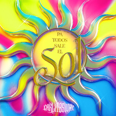 pa todos sale el sol