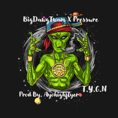 BigDawgTwan X Pressure