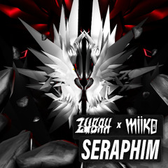 Zubah x Miiko - Seraphim