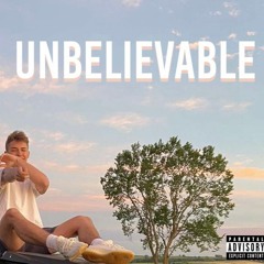 Unbelievable (prod. by Wrain)