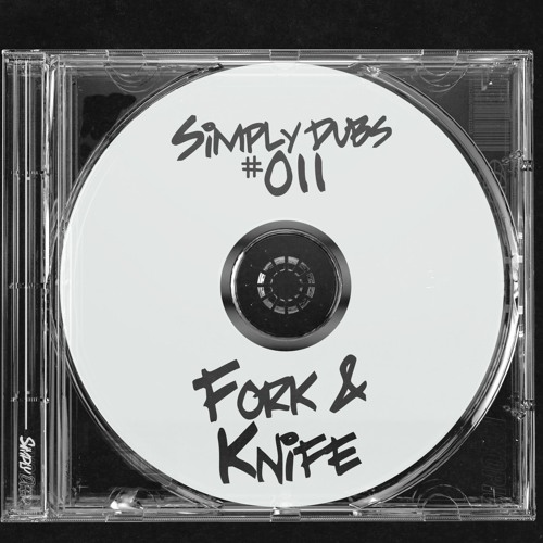 SIMPLYDUBS#011 - Fork and Knife