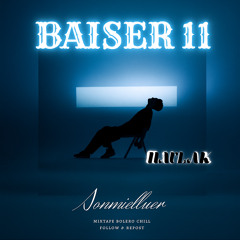 BAISER 11 - SONMIELLUER