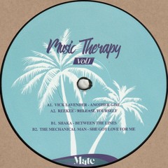 Vick Lavender / Reekee / Shaka / The Mechanical Man - Music Therapy Vol. 1 (MATE009)