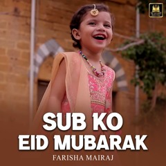 Sub Ko Eid Mubarak