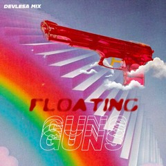 FLOATING GUNS