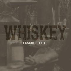 Whiskey