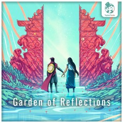 Garden of Reflections