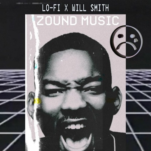 Lo-Fi x Will Smith