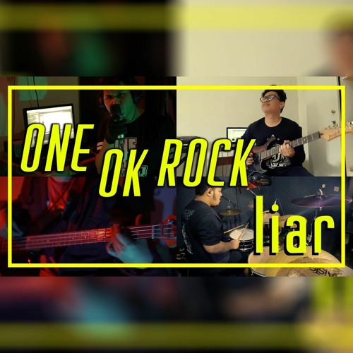 Liar One Ok Rock By Coffee Strikes Liar One Ok Rock By Coffee Strikes