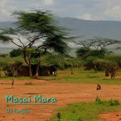 DJ FanjoG  - Masai Mara