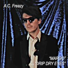 A.C. Freazy - Margo