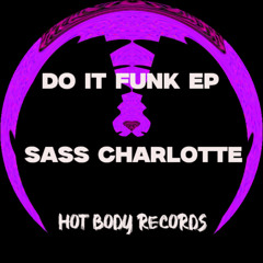 Sass Charlotte - Get Ye Busty