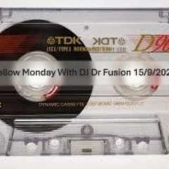 Mellow Mondays 15/9/2025