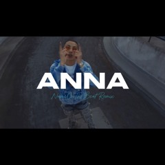 Cristian D - Anna Ft. ADF Samski, Lil Kleine & $hirak (NAMEONTHEBEAT REMIX)