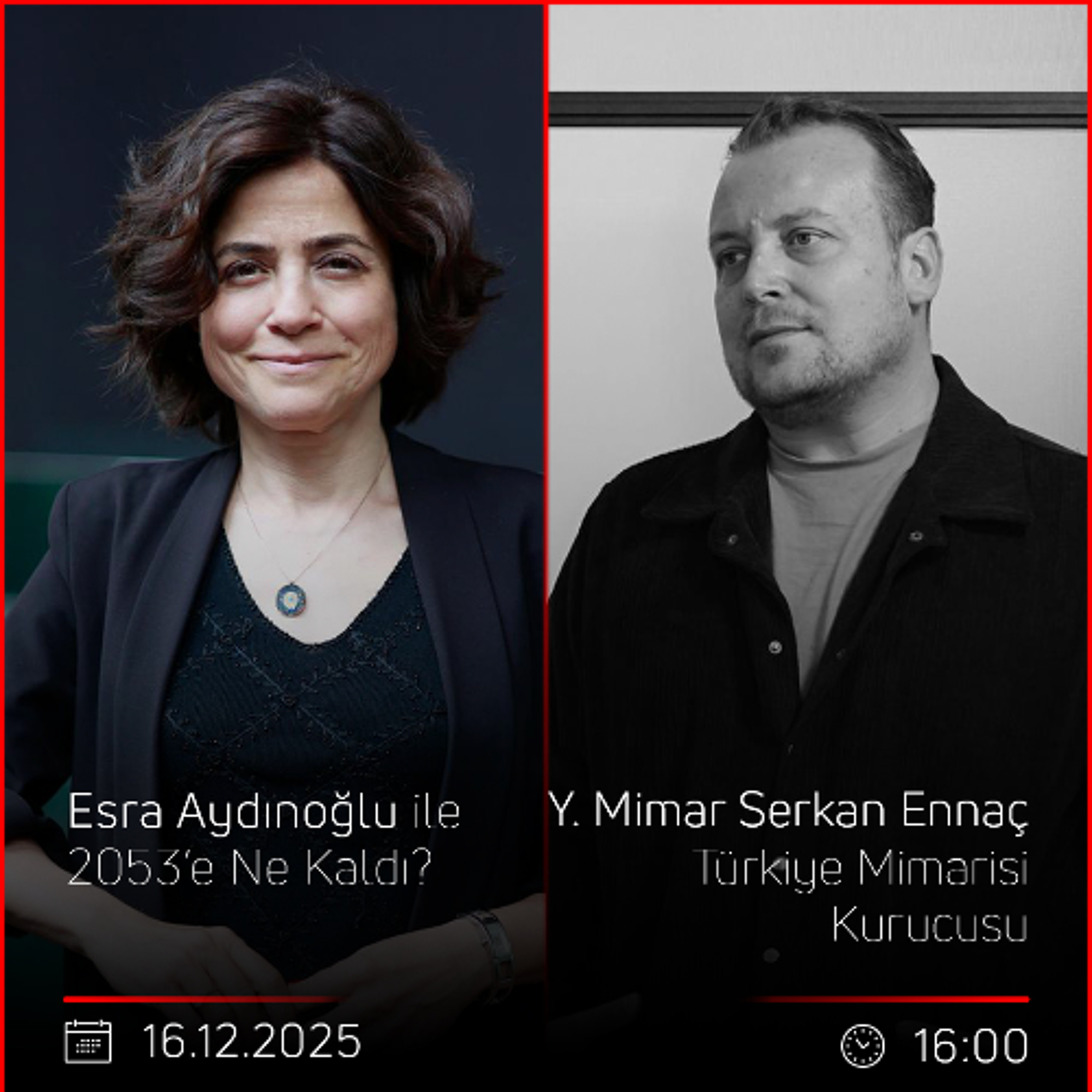 Y. Mimar Serkan Ennaç – Esra Aydınoğlu ile 2053’e Ne kaldı? episode artwork