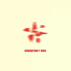 Generation Y 1989 (Remake)