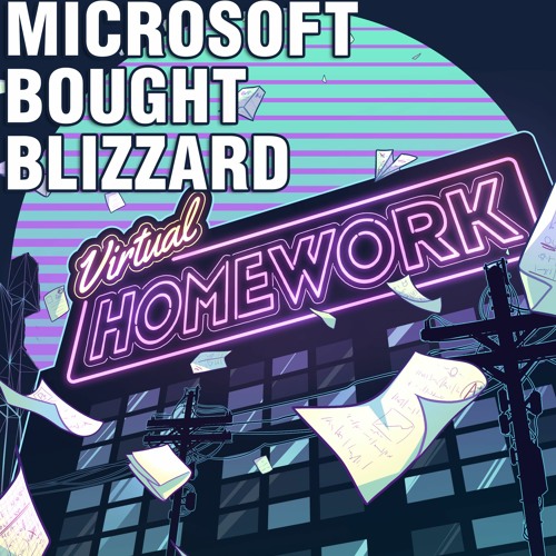 EMERGENCY EPISODE: Microsoft Buys Blizzard