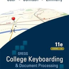 Read PDF 📂 Gregg College Keyboarding & Document Processing (GDP); Lessons 1-120, mai