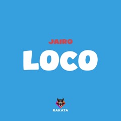 JAIRO - LOCO