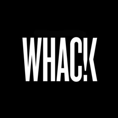 WHAC!K DISCOGRAPHY