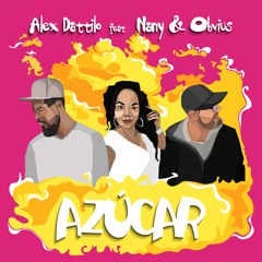 Alex Dattilo Feat Nany & Obvius - Azùcar (Radio Edit)