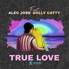 TRUE LOVE Feat. DOLLY CATTY