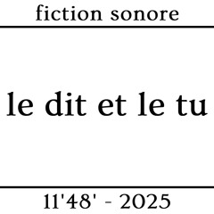 Le Dit et le Tu