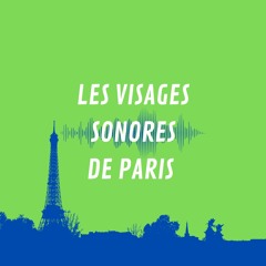 LES VISAGES SONORES DE PARIS- EPISODE 6- LE SQUARE DE LA ROQUETTE