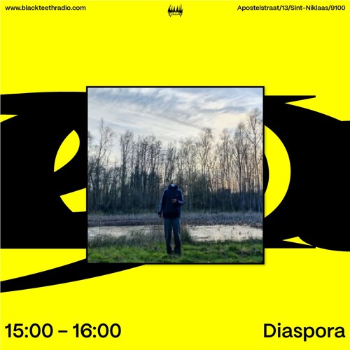 4Y Black Teeth Radio: Diaspora 09/10/2025