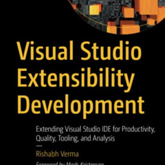 [View] PDF 💞 Visual Studio Extensibility Development: Extending Visual Studio IDE fo