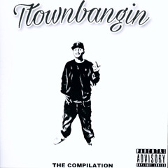Ttownbangin - Fuk Rats
