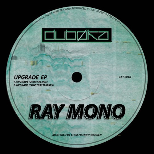 FREE DOWNLOAD | Ray Mono - Upgrade (Constratti Remix)