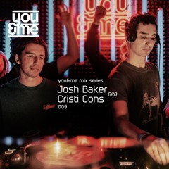 You&Me Mix Series 009 - Josh Baker b2b Cristi Cons