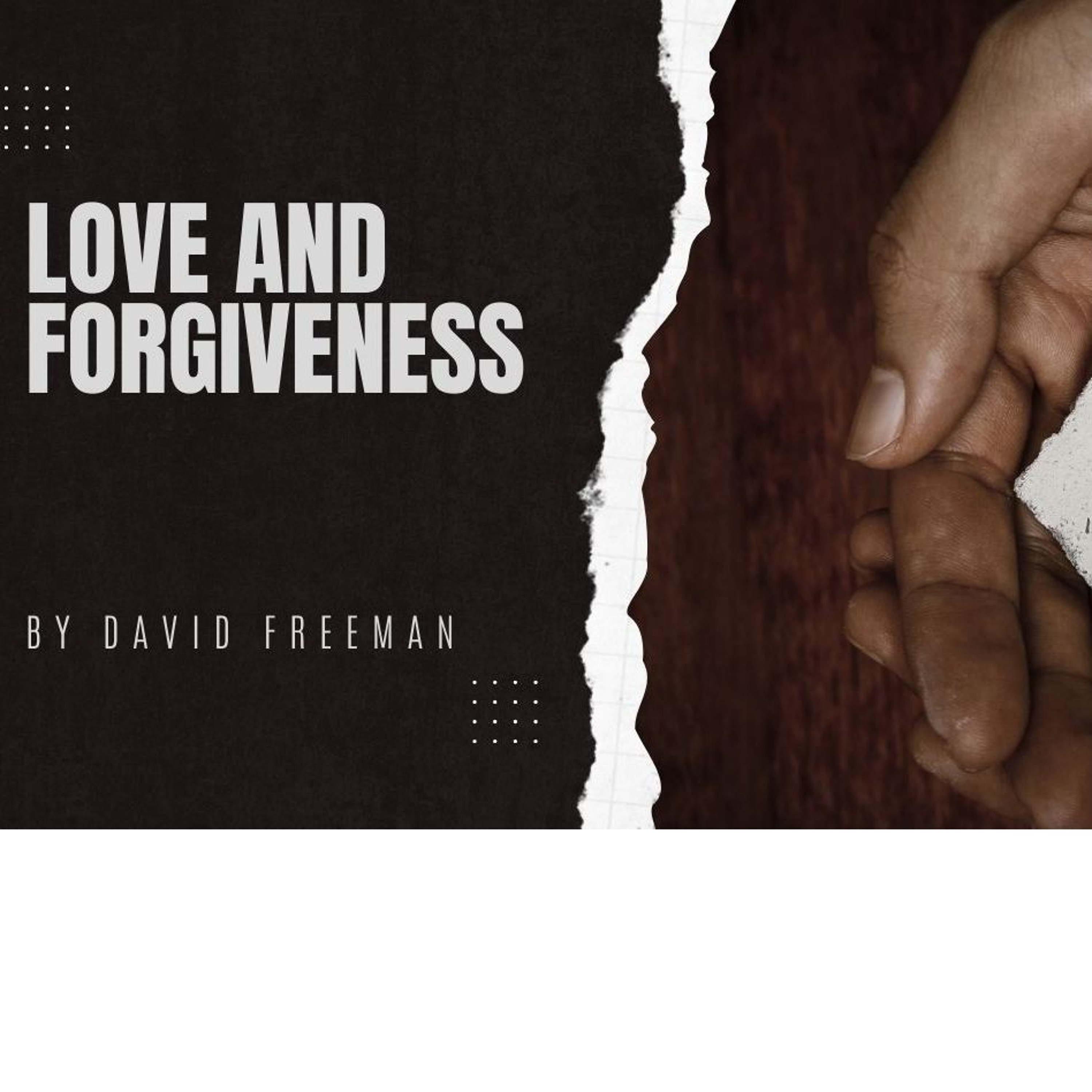 Is That Really In The Bible? 4-Love and Forgiveness. By David Freeman episode artwork