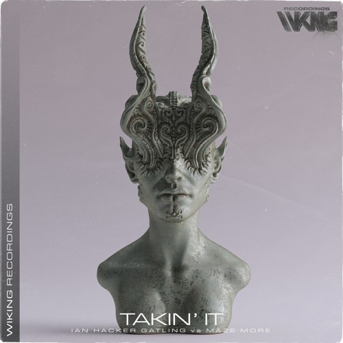 Ian Hacker Gatling vs Maze More - Takin' It (Original Mix)