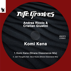 Andrea Riccio & Cristian Giustini - Komi Kena (Strane Dissonanze Mix)