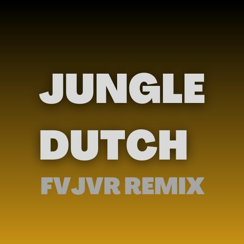 Stream JUNGLE DUTCH MIXTAPE by FVJAR | Listen online for free on SoundCloud