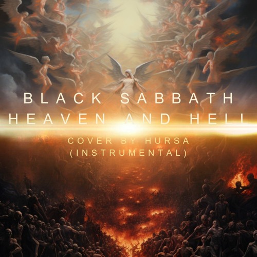Stream Heaven And Hell - Cover (Instrumental) by DJ Hursa | Listen ...