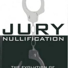 Read EPUB 📌 Jury Nullification: The Evolution of a Doctrine by  Clay S. Conrad [PDF