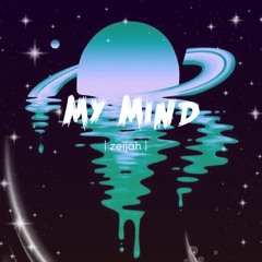zeijah - My mind (demo)