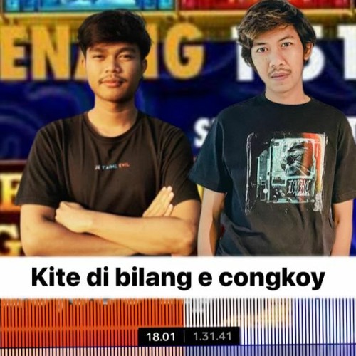 Aang AmoyKoe Ft Pendi Armanda - Kite di bilang Congkoy 2022