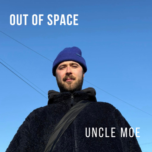 Uncle Moe - Out of Space Mix