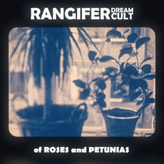 Rangifer Dream Cult - Of Roses and Petunias