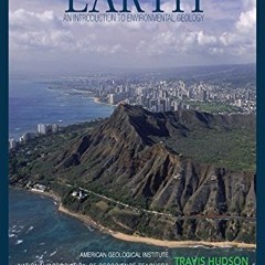 [Get] EBOOK EPUB KINDLE PDF Living with Earth: An Introduction to Environmental Geology by  Travis H