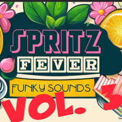SpritzFever Vol. 3-3 (05-2025)