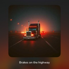 Brakes on the highway .mp3