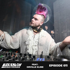 AK & Friends 011 - Feat. Orville Kline