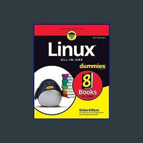 Stream [Read Pdf] 📖 Linux All-In-One For Dummies (For Dummies  (Computer/Tech)) ^DOWNLOAD E.B.O.O.K.# by Sandieoyerv | Listen online for  free on SoundCloud