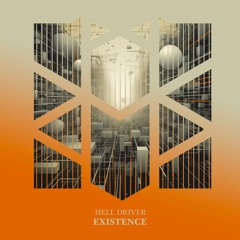 Hell Driver - Existence